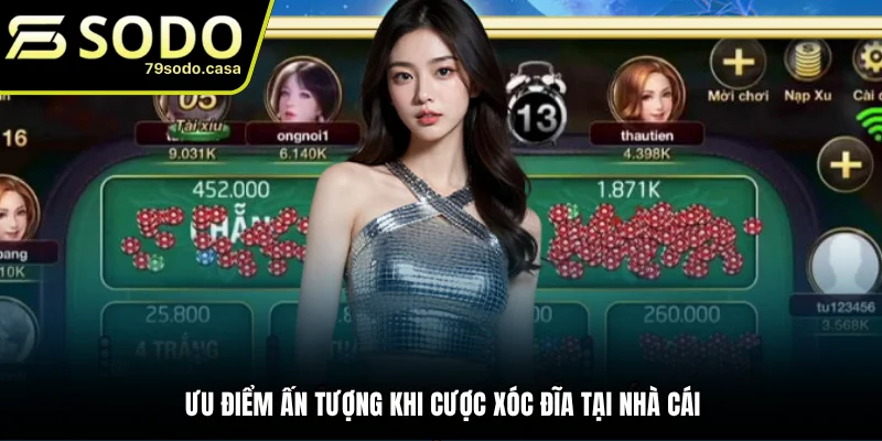 Lợi ích khi chơi xóc đĩa live tại nhà cái 79sodo